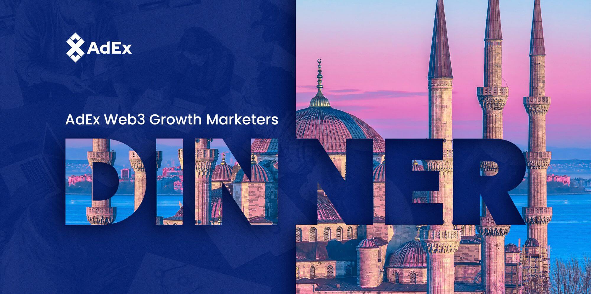 AdEx Web3 Marketers Dinner in Istanbul, Turkey