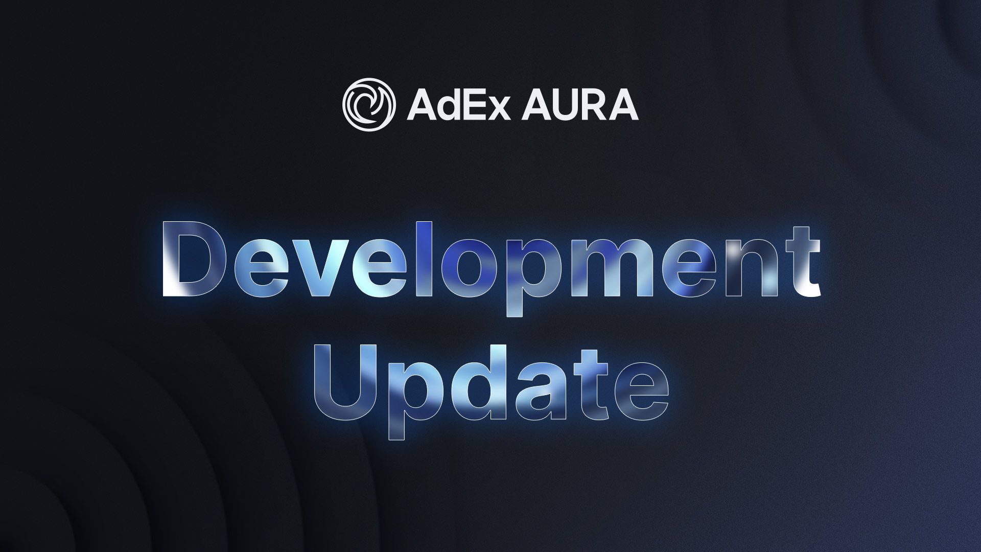 AdEx dev update for Q2, 2025