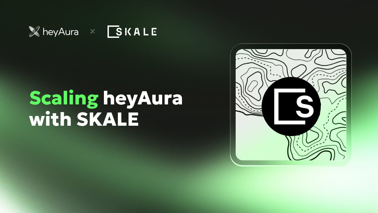 heyAura Skale collaboration