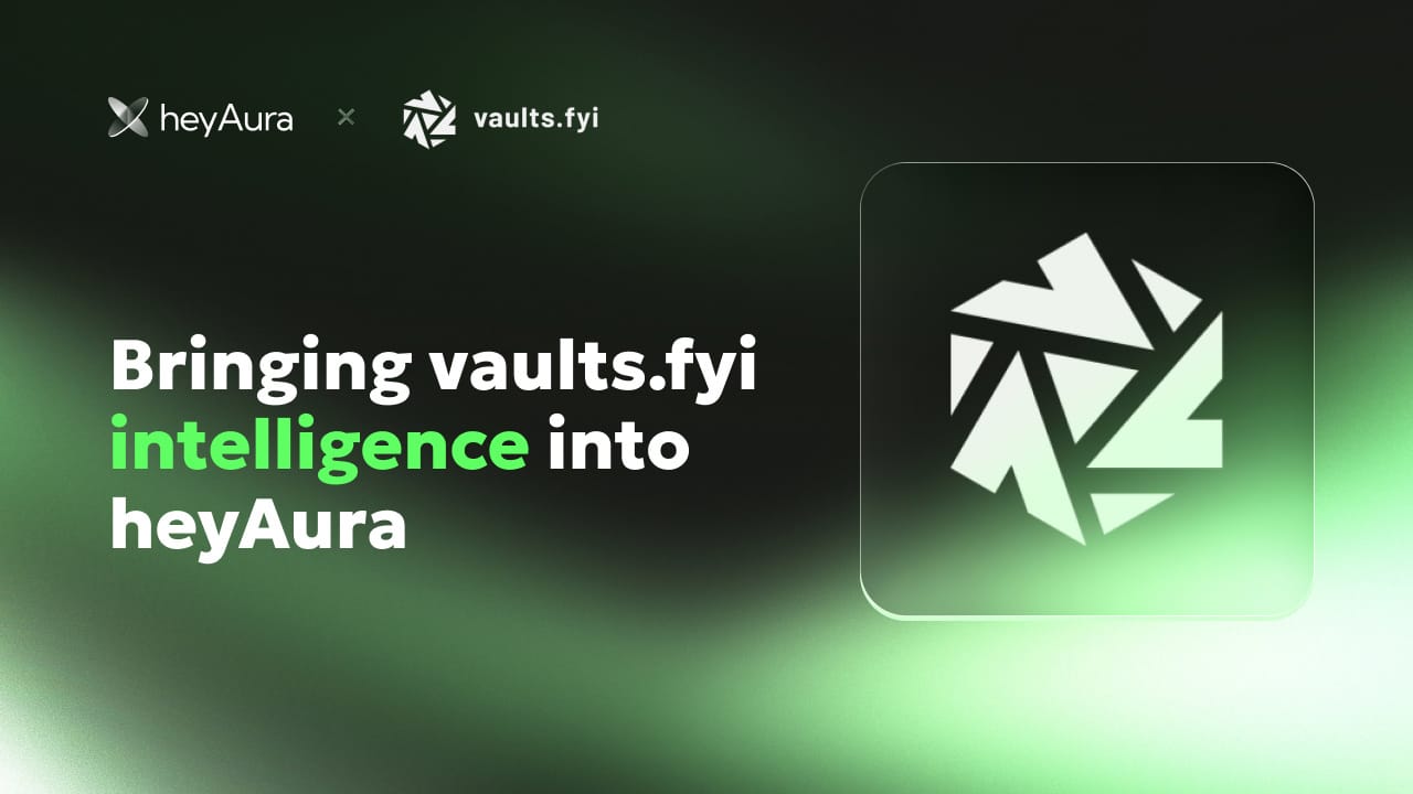 heyAura and vaults.fyi collab