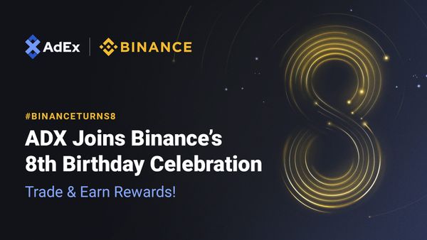 ADX Joins Binance’s 8th Birthday Celebration - Trade & Earn Rewards