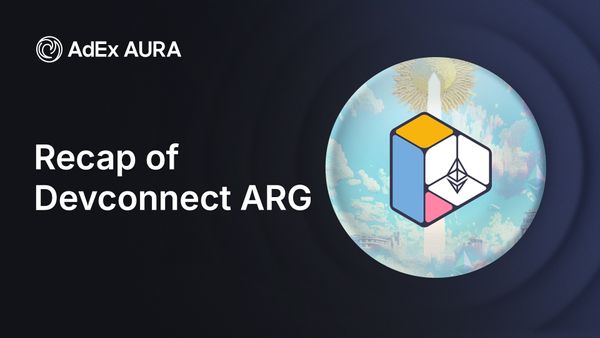 Devconnect Argentina recap by AdEx