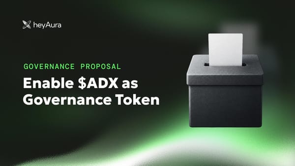 Enable $ADX as Governance Token for heyAura